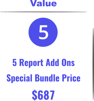 5 Value  5 Report Add Ons Special Bundle Price $687
